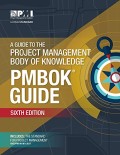 A Guide to the Project Management Body of Knowledge