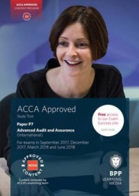 ACCA P7 Advanced Audit and Assurance (International): Study Text