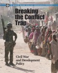 Breaking The Conflict Trap: Civil War and Development Policy