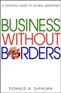Business without borders: a strategic guide to global marketing