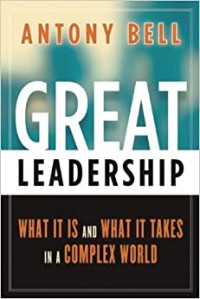 Image of Great Leadership: What It Is and What It Takes in a Complex World