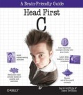 Head First C - A Brain-Friendly Guide