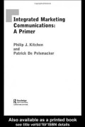 Integrated Marketing Communications: A Primer