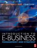 Introduction to e-Business: Management and Strategy