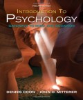 Introduction to psychology: Gateways to mind and
behavior