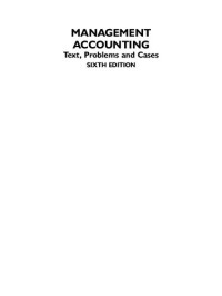 Management Accounting: Text, Problems and Cases