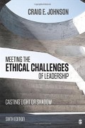 Meeting the Ethical Challenges of Leadership