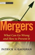 Mergers: What Can Go Wrong and How to Prevent It