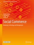 Social Commerce: Marketing, Technology and Management