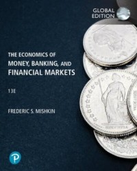The Economics of Money, Banking and Financial Markets