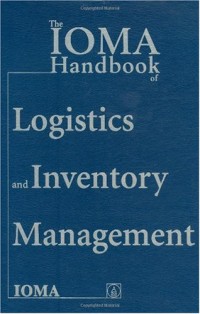The IOMA Handbook of Logistics and Inventory Management