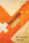 Understanding Arguments: An Introduction to Informal Logic